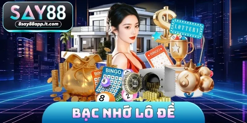 Bạc nhớ lô đề