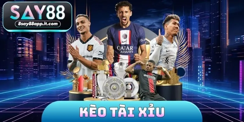 kèo tài xỉu