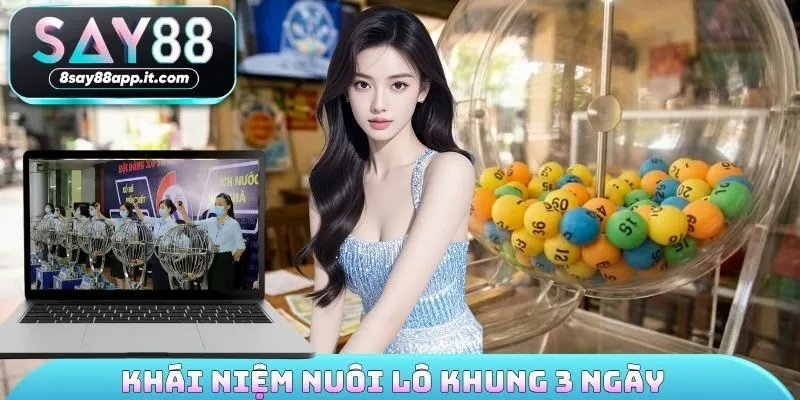 Khái niệm nuôi lô khung 3 ngày