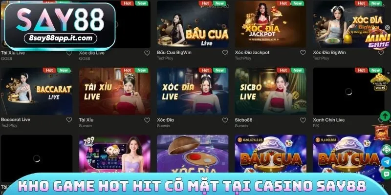 Kho game hot hit có mặt tại casino SAY88