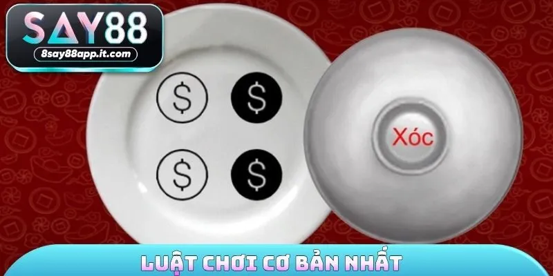 Luật chơi cơ bản nhất