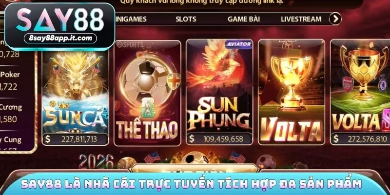 SAY88 là nhà cái trực tuyến tích hợp đa sản phẩm